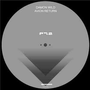 Damon Wild - Avion Return (Part 2)