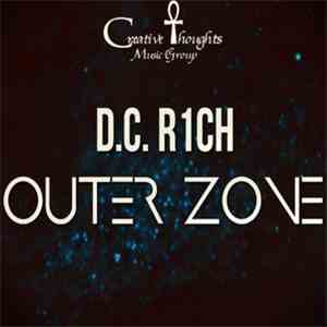 D.C. R1CH - Outer Zone