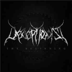 Deceptionist - The Beginning