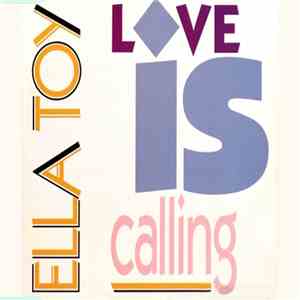 Ella Toy - Love Is Calling