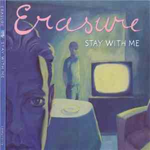 Erasure - Stay With Me
