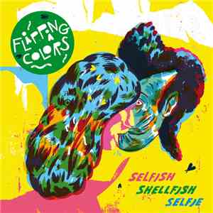 Flipping Colors - Selfish Shellfish Selfie
