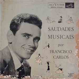 Francisco Carlos - Saudades Musicais
