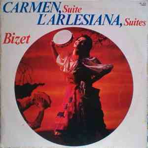Georges Bizet / Hans Hagen - Carmen, Suite / L'Arlesiana, Suites