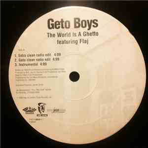 Geto Boys - The World Is A Ghetto