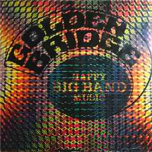 Golden Bridge Big Band - Happy Big Band Music