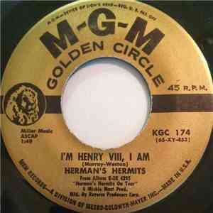 Herman's Hermits - I'm Henry Vlll, I Am / Mrs. Brown You've Got A Lovely Da ...