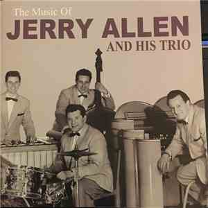 Jerry Allen And His Trio - The Music Of Jerry Allen And His Trio