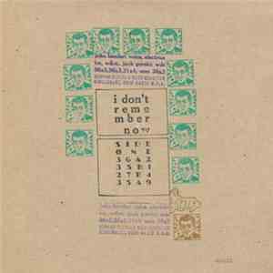 John Bender - I Don't Remember Now / I Don't Want To Talk About It