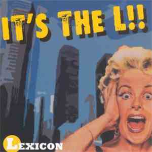 Lexicon  - It's The L!!