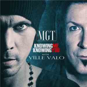 MGT With Ville Valo - Knowing Me Knowing You