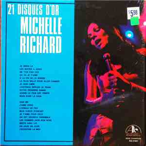 Michèle Richard - 21 Disques D'Or