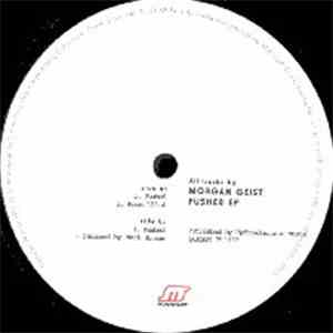 Morgan Geist - Pushed EP