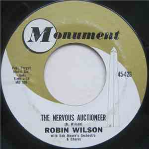 Robin Wilson - The Nervous Auctioneer / Close To Me
