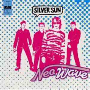 Silver Sun - Neo Wave