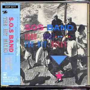 S.O.S. Band - The S.O.S. Band 1980-1987: The Hit Mixes