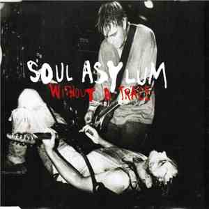 Soul Asylum  - Without A Trace