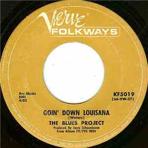 The Blues Project - Goin' Down Louisana / Where There's Smoke, There's Fire