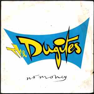 The Dugites - No Money