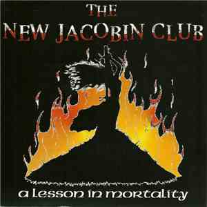 The New Jacobin Club - A Lesson In Mortality