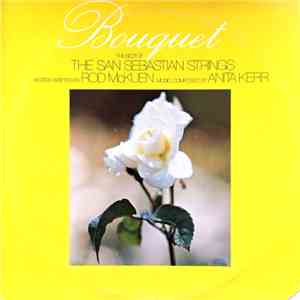 The San Sebastian Strings Words Written By Rod McKuen Music Composed By Ani ...