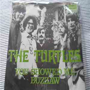 The Turtles - You Showed Me / Buzzsaw