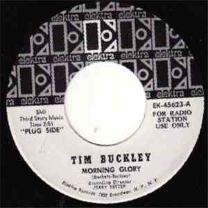 Tim Buckley - Morning Glory / Once I Was