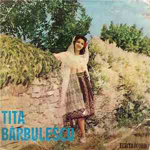 Tita Bărbulescu - Tita Bărbulescu