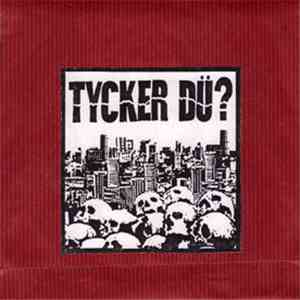 Tycker Dü? - Close To It