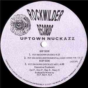 Uptown Nuckazz - Put Em Down