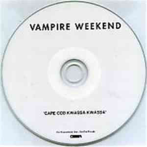 Vampire Weekend - Cape Cod Kwassa Kwassa
