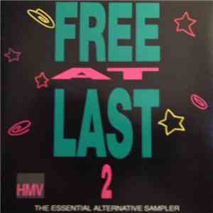 Various - Free At Last 2 - The Essential HMV Sampler