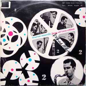 Warne Marsh - Jazz Of Two Cities
