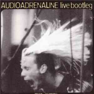 Audio Adrenaline - Live bootleg