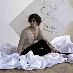 Brendan Maclean - White Canvas