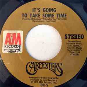 Carpenters - It's Going To Take Some Time
