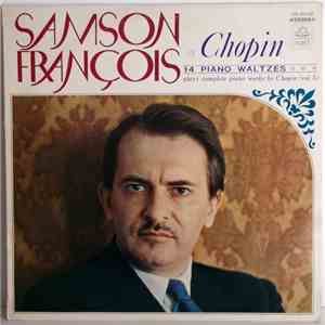 Chopin Played By Samson François - Chopin, 14 Piano Waltzes