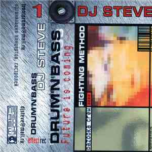 DJ Steve - Future Is Coming 1 - Fighting Method