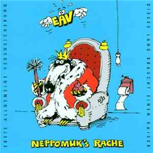 EAV (Erste Allgemeine Verunsicherung) - Neppomuk's Rache