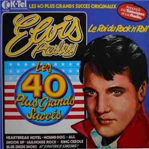 Elvis Presley - Les 40 Plus Grands Succès Originaux
