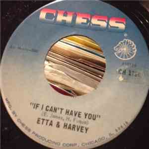 Etta & Harvey - If I Can't Have You / My Heart Cries