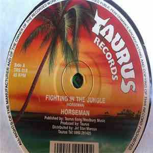Horseman  - Fighting in the Jungle
