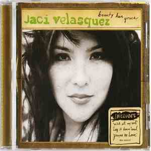 Jaci Velasquez - Beauty Has Grace