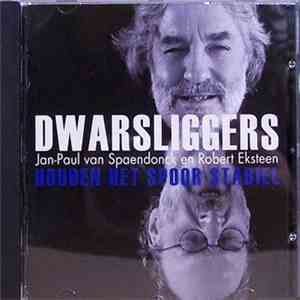 Jan Paul van Spaendonck, Robert Eksteen - Dwarsliggers Houden Het Spoor Stabiel