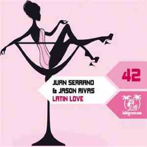 Juan Serrano & Jason Rivas - Latin love (Dembora Remix)