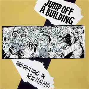 Jump Off A Building - Bird Watching In New Zealand
