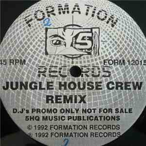 Jungle House Crew - Remix