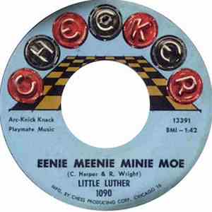 Little Luther - Eenie Meenie Minie Moe / Twirl