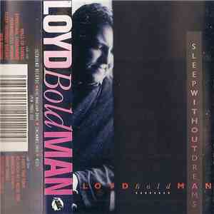 Loyd Boldman - Sleep Without Dreams