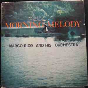 Marco Rizo And His Orchestra - Morning Melody